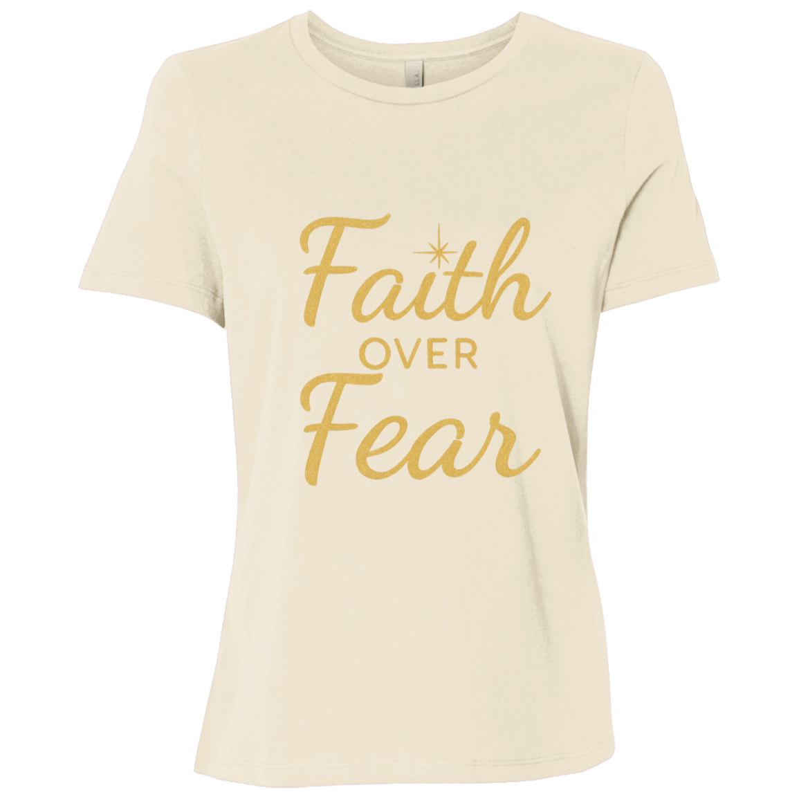 Cream t-shirt with 'Faith Over Fear' text in gold 