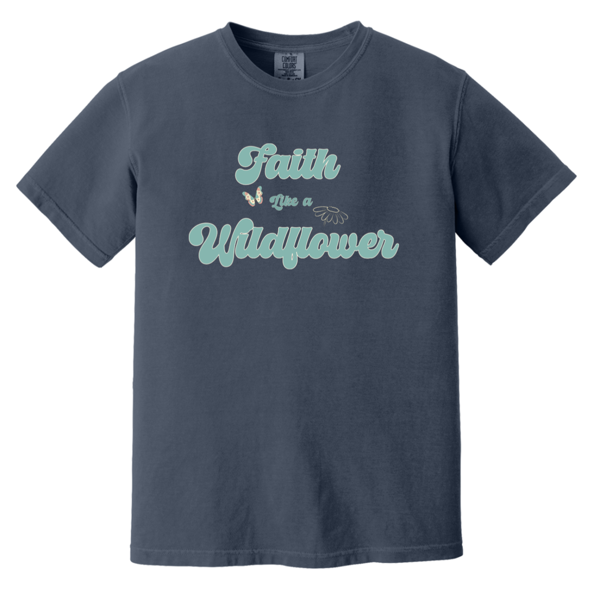 Faith Like a Wildflower Comfort Colors navy blue garment dyed t-shirt with vintage inspired faith graphic and butterfly accent