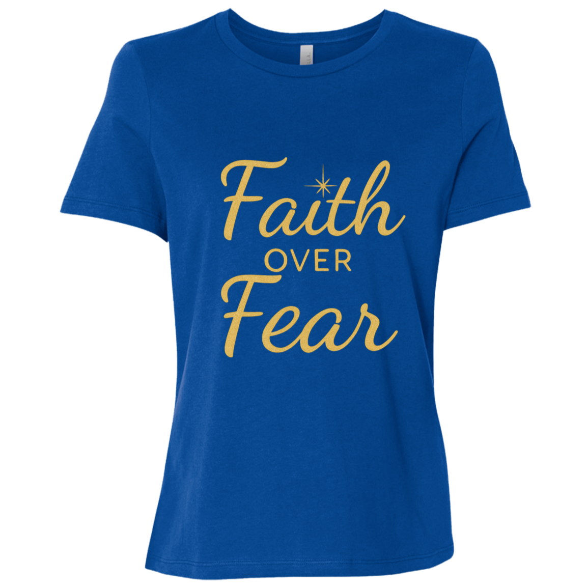 Blue t-shirt with 'Faith Over Fear' text in yellow gold