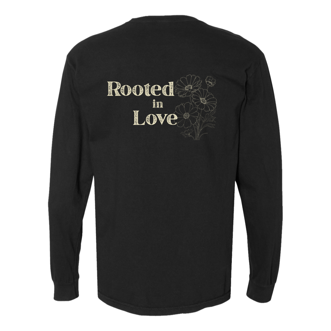 Black Comfort Colors long sleeve with Rooted in Love floral back print and coordinating floral front design.