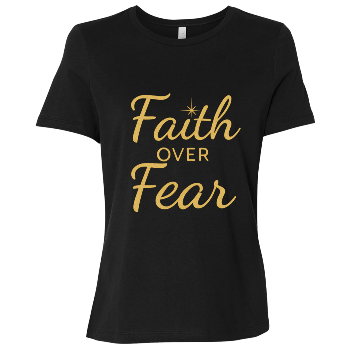 Black t-shirt with 'Faith Over Fear' text in gold 