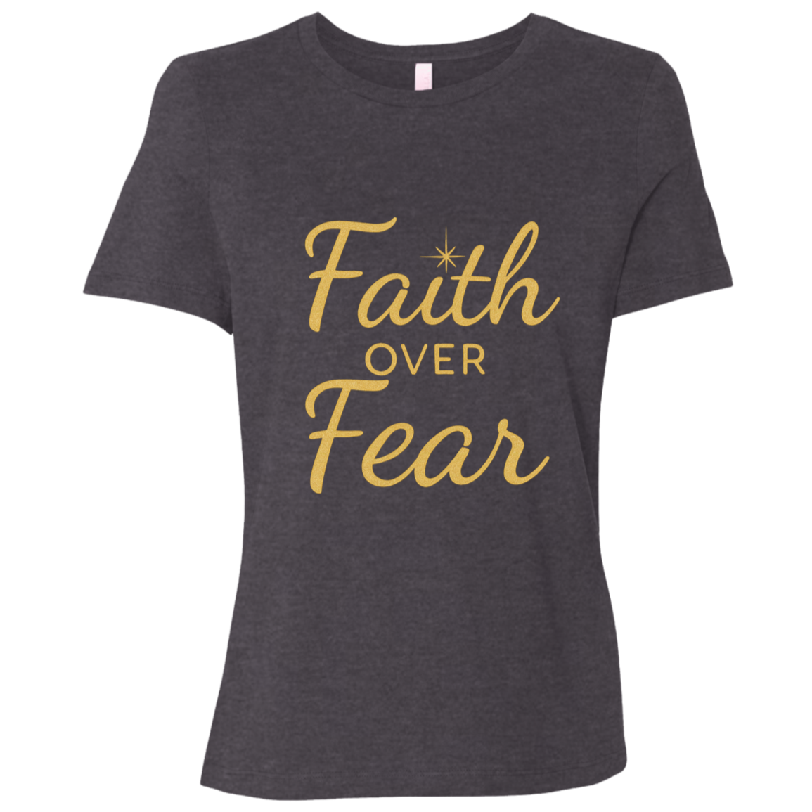 Dark gray t-shirt with 'Faith Over Fear' text in gold 