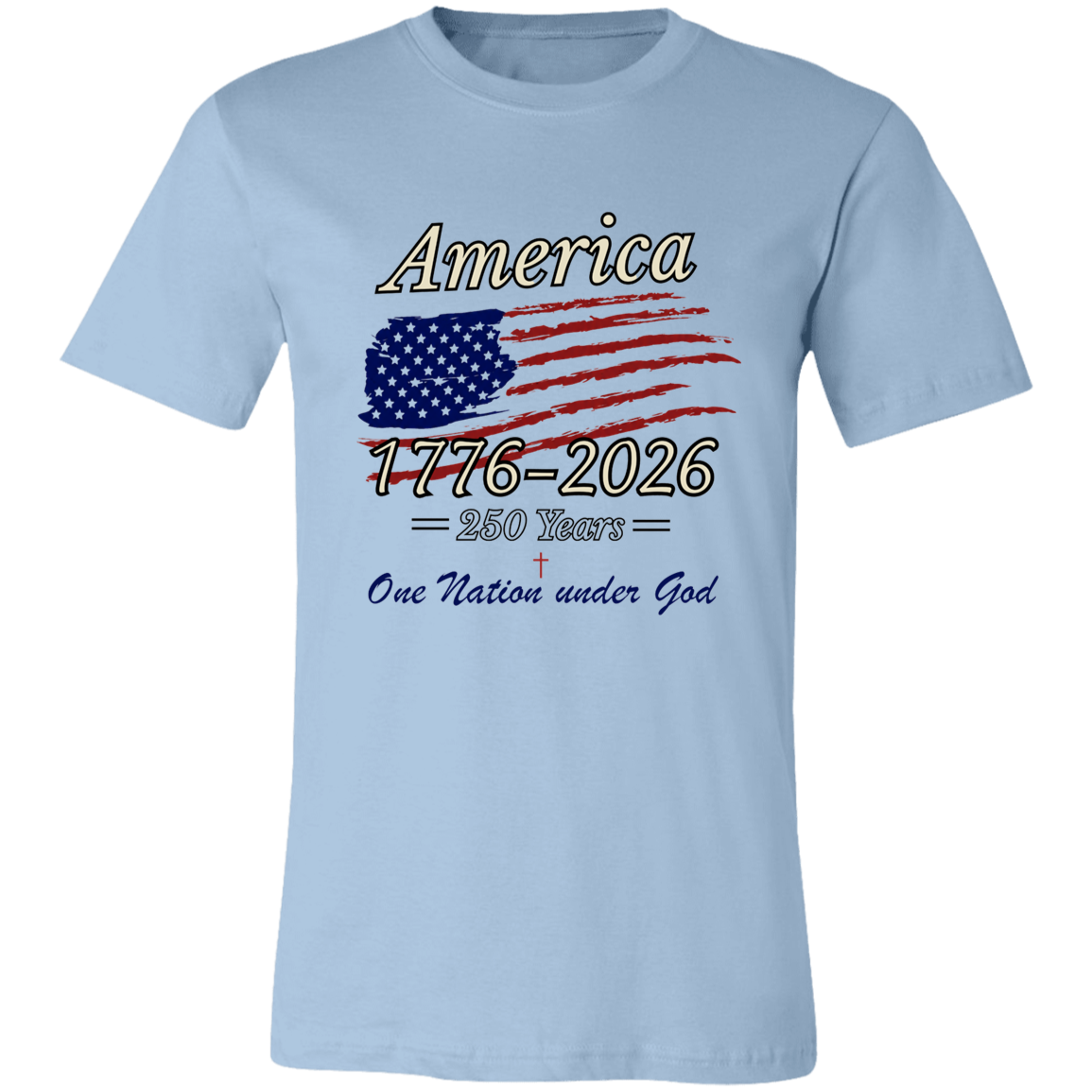 Light blue Bella+Canvas unisex t-shirt featuring the America 250 One Nation Under God patriotic graphic design.

